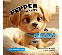 Pepper the Puppy is Sad: Therapy Wrapped in Storytime