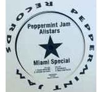 Peppermint Jam Allstars - PEPPERMINT JAM ALLSTARS / MIAMI SPECIAL
