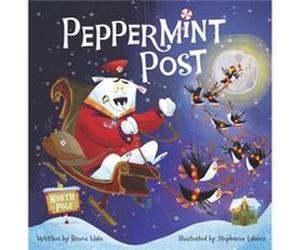 Peppermint Post by Bruce Hale Bruce Hale (Auteur)