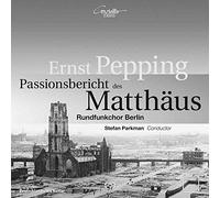 Pepping, Ernst : Passionsbericht des Matthaus