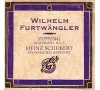 Pepping - Pepping : Symphonie n°2-Schubert : Concerto Hymnisches Konzert. [Import]