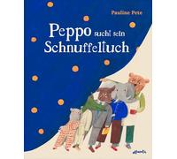 Peppo sucht sein Schnuffeltuch