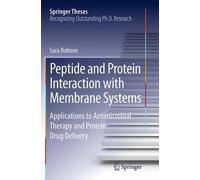 Peptide And Protein Interaction With Membrane Systems