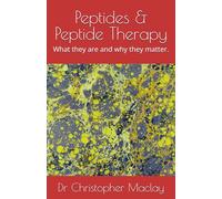 Peptides & Peptide Therapy: What they are and why they matter.