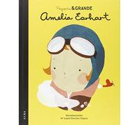 Sánchez Vergara, M Isabel, Mariadiamantes – Pequeña & Grande Amelia Earhart – Livre en VO