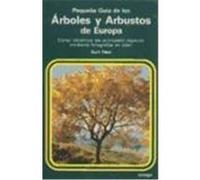 PEQUEÑA GUÍA DE LOS ÁRBOLES Y ARBUSTOS DE EUROPA