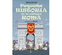 Pequeña historia de la antigua Roma