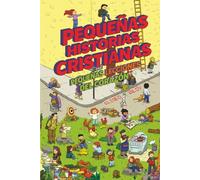 Pequeñas Historias Ccristianas: Pequeñas lecciones del corazón