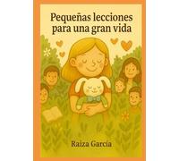 Pequeñas lecciones para una gran vida