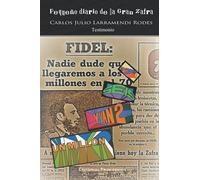 Pequeño Diario De La Gran Zafra