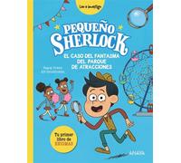 Pequeño Sherlock: El caso del fantasma del parque de atracciones Tu primer libro de enigmas - Pascal Prévot - ANAYA INFANTIL Y JUVENIL - ebook (ePub) - Livre