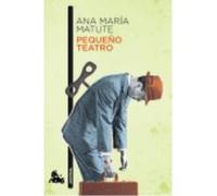 Pequeño Teatro - Matute, Ana María Matute, Ana María (Auteur)