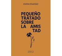 Pequeño tratado sobre la amistad