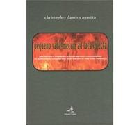 Pequeno Vade-Mécum Ad Loca Infecta - Para Docentes, Estudantes E Outros Mártires (= Testemunhas) Da Christopher Damien Auretta (Auteur)