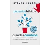 Pequeños Hábitos, Grandes Cambios / Small Habits, Big Changes
