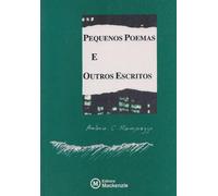 Pequenos Poemas e Outros Escritos