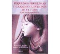PEQUEÑOS PROBLEMAS Y GRANDES CUESTIONES DE 1 A 7 AÑOS
