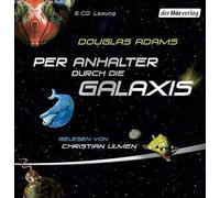 Per Anhalter durch die Galaxis Adams, Douglas (Auteur)