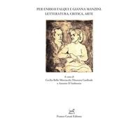 Per Enrico Falqui e Gianna Manzini. Letteratura, critica, arte