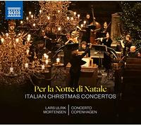 Artistes variés – Per la Notte di Natale – Italian Christmas Concertos – CD