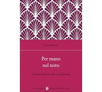 Per mano nel testo. Pratiche di lettura nella scuola primaria (Vol. 1)