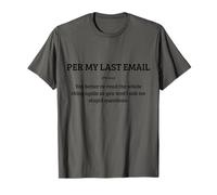 per My Last Email Bureau Humour Drôle Sarcastique Collègue Travail T-Shirt