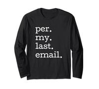per My Last Email Funny Office Humour Colleger Citation Manche Longue
