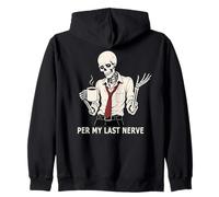per My Last Nerve Dark Drôle Sarcastique Burnout Squelette Art Sweat à Capuche