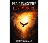 PER RINASCERE DEVI "MORIRE": La notte più lunga