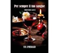 Per Sempre Il Tuo Sangue