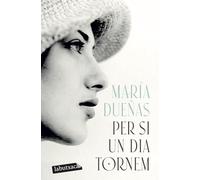 Per si un dia tornem