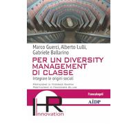 Per un diversity management di classe. Integrare le origini sociali