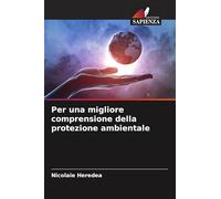 Per una migliore comprensione della protezione ambientale