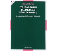 Per una riforma del processo penale canonico. La prospettiva del Promotore di Giustizia
