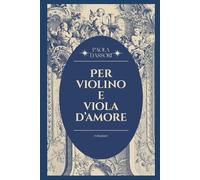 Per Violino e Viola d'amore