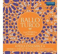 Pera Ensemble - Ballo Turco
