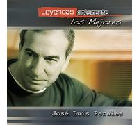 Perales, Jose Luis - Leyendas Solamente Los Mejores