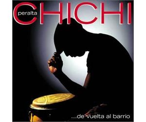 Peralta, Chichi - De Vuelta Al Barrio