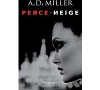 Andrew Miller – Perce-neige – Roman – Broché