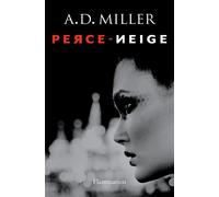 Perce-neige - Andrew Miller - Flammarion - broché - Roman