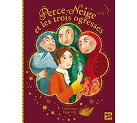 Perce-Neige et les trois ogresses