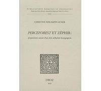 Perceforest et Zéphir : Propositions autour d'un récit arthurien bourguignon