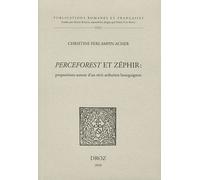 Perceforest Et Zéphir - Propositions Autour D'un Récit Arthurien Bourguignon