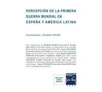 Percepción De La Primera Guerra Mundial En España Y En América Latina