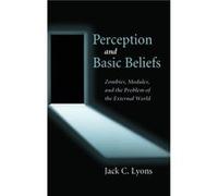 Perception and Basic Beliefs by Lyons Jack Associate Professor Associate Professor University of Arkansas Hardcover Book Jack C. Lyons (Auteur)