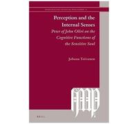 Perception And The Internal Senses