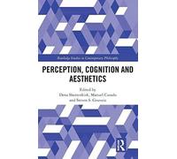 Perception, Cognition And Aesthetics