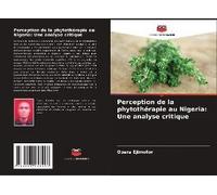 Perception De La Phytothérapie Au Nigeria: Une Analyse Critique