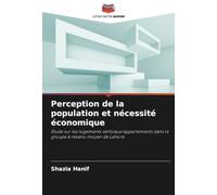 Perception de la population et nécessité économique: Étude sur les logements verticaux/appartements dans le groupe à revenu moyen de Lahore