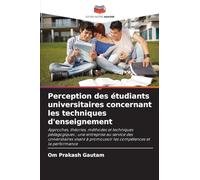 Perception des étudiants universitaires concernant les techniques d'enseignement